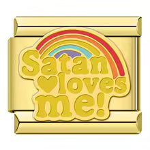 Charm Satan loves me